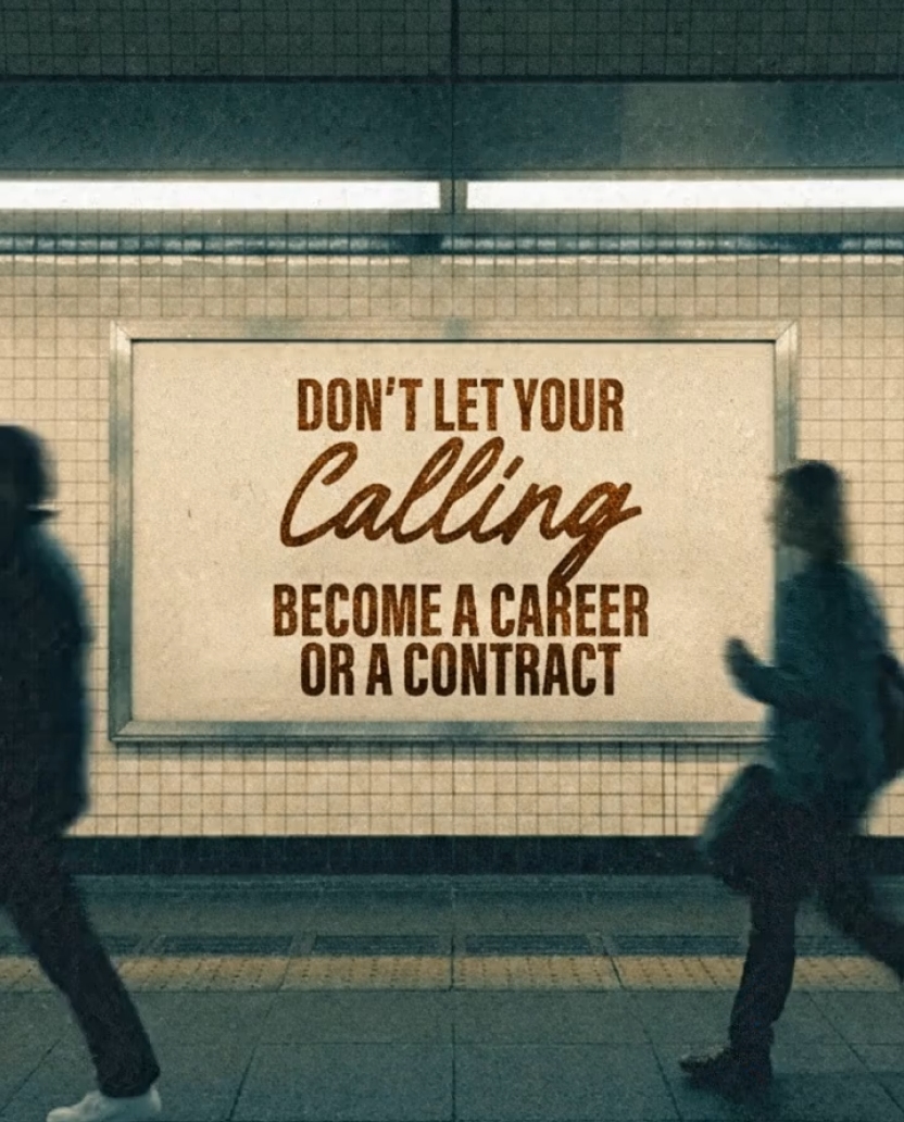 Don't let your calling become a career or a contract