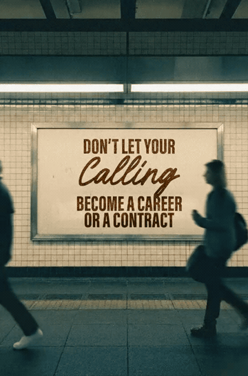 Don't let your calling become a career or a contract